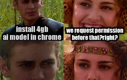 Dramatic Anakin and Padmé meme about Chrome installing 4GB AI model without permission