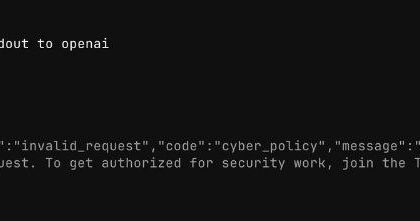 Terminal screenshot showing OpenAI cyber_policy block error